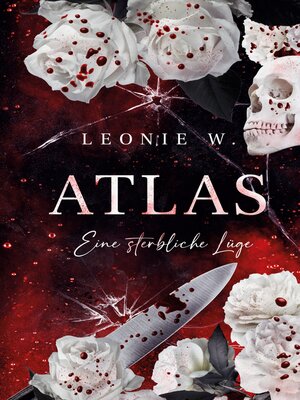 cover image of Atlas--Eine sterbliche Lüge